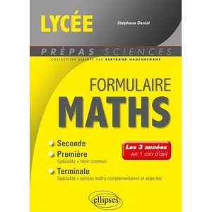Ellipses Formulaire maths lycée : les 3 années en 1 clin d'oeil Stéphane Daniel