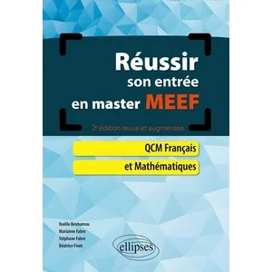 Ellipses Réussir son entrée en master MEEF : QCM français et mathématiques pas cher