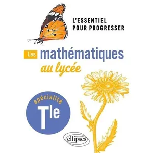 Ellipses Les mathématiques au lycée - Spécialité Terminale pas cher