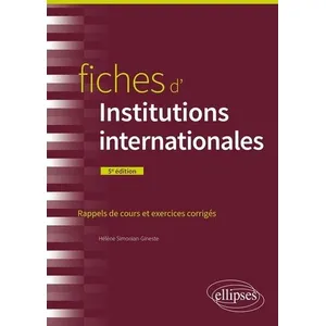Ellipses Fiches d'Institutions internationales Hélène Simonian-Gineste (Auteur) pas cher