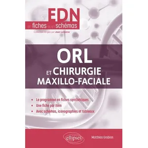 Ellipses ORL et chirurgie maxillo-faciale (L'EDN en fiches et en schémas) pas cher