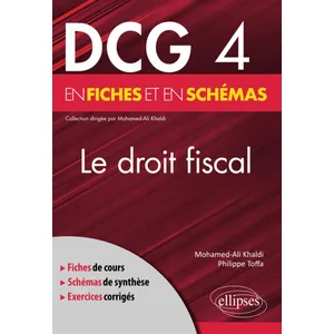 Ellipses DCG 4 - Le droit fiscal en fiches et en schémas pas cher