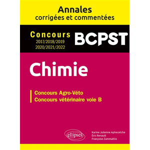 Comparateur de prix : Ellipses Chimie. Concours vétérinaire voie B. Annales corrigées et commentées 2017/2018/2019/2020/2021