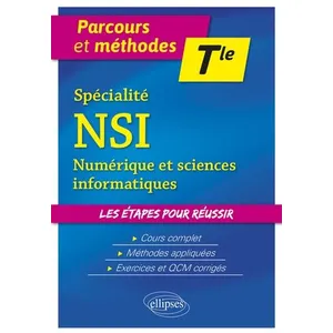 Ellipses Spécialité NSI - Terminale - Numérique et sciences informatiques (Broché) pas cher