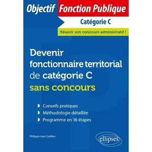 Ellipses Devenir fonctionnaire territorial de catégorie C sans concours pas cher