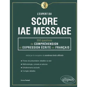 Comparateur de prix : Ellipses L'Expert du Score IAE Message - 300 questions de Compréhensio...
