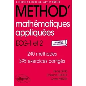 Ellipses Mathématiques appliquées - ECG 1re et 2e années - Nouveaux programmes pas cher