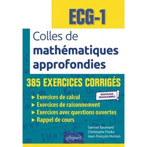 Comparateur de prix : Ellipses Colles de Mathématiques approfondies - ECG-1 - Nouveaux programmes