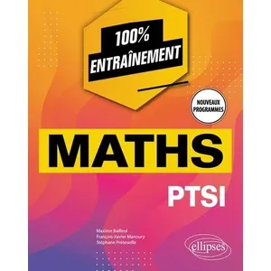 Ellipses Mathématiques : PTSI nouveaux programmes pas cher