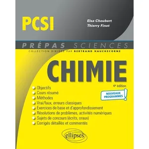 Comparateur de prix : Ellipses Chimie PCSI : nouveaux programmes Elsa Choubert, Thierry Finot