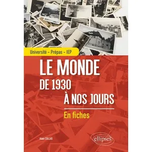Comparateur de prix : Ellipses Le monde de 1930 à nos jours - Université - Prépas - IEP