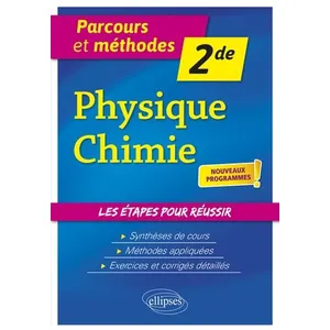 Ellipses Physique-chimie - Seconde - nouveaux programmes pas cher