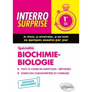 Ellipses Spécialité Biochimie-biologie - Première STL - Nouveaux programmes pas cher