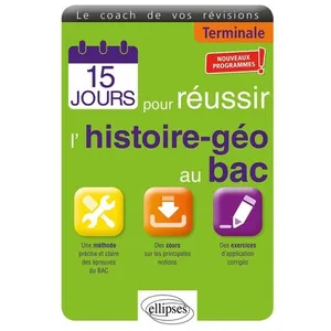 Comparateur de prix : Ellipses 15 jours pour réussir l'histoire géo au bac, terminale : nouveaux programmes