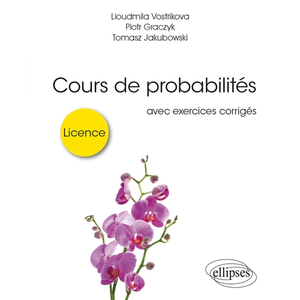 Comparateur de prix : Ellipses Cours de probabilités pour la licence - avec exercices corrigés