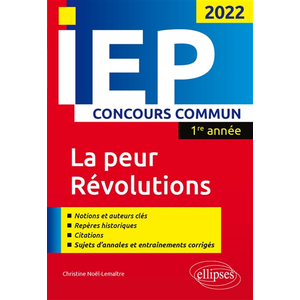 Comparateur de prix : Ellipses Concours commun IEP 2022. 1re année. La peur / Révolutions