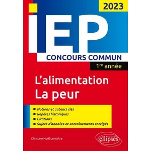 Comparateur de prix : Ellipses Concours commun IEP 2023 : 1ère année : l'alimentation  / la peur
