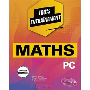 Ellipses Mathématiques PC - Programme 2022 pas cher