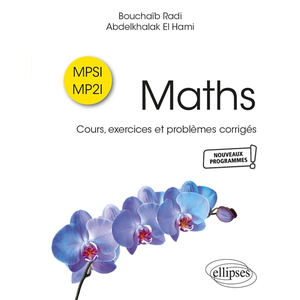 Comparateur de prix : Ellipses Maths MPSI, MP2I : cours, exercices et problèmes corrigés : nouveaux programmes
