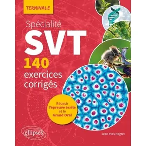 Ellipses Spécialité SVT - 140 exercices corrigés - Terminale broché pas cher