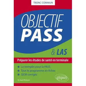 Comparateur de prix : Ellipses Objectif PASS - Préparer les études de santé en terminale broché