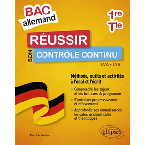 Ellipses Bac allemand. Réussir son contrôle continu en 1re et en Tle pas cher