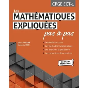 Ellipses Les Mathématiques Expliquées Pas À Pas Cpge Ect-1