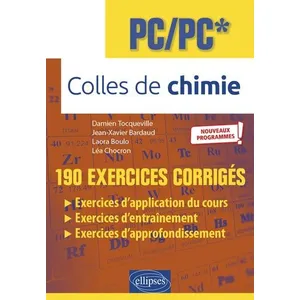 Comparateur de prix : Ellipses Colles de chimie : PC/PC* - programme 2022 - 190 exercices corrigés