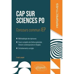 Ellipses Cap sur Sciences Po : Paris et concours commun IEP pas cher