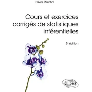 Comparateur de prix : Ellipses Cours et exercices corrigés de statistiques inférentielles (2e édition)