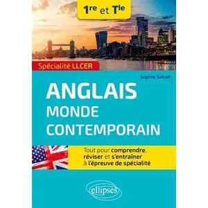 Ellipses Spécialité LLCER. Anglais monde contemporain 1re et Tle pas cher