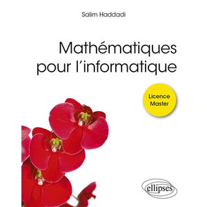 Ellipses Mathématiques pour l'informatique : licence, master pas cher