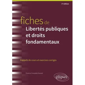 Ellipses Fiches de libertés publiques et droits fondamentaux : A jour au 15 mars 2024 pas cher