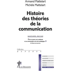 ISBN La découverte Histoire des théories de la communication pas cher