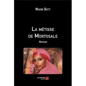 Du Net Eds La métisse de Mortosale