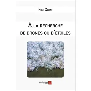 Du Net Eds À la recherche de drones ou d'étoilesVendu parcultura-librairie