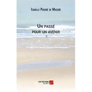 Un Passé Pour Un AvenirVendu parcultura-librairie