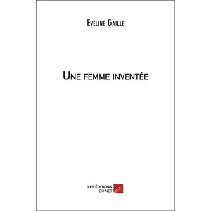 Une Femme Inventée