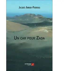 Un car pour Zada - Jacques Annabi-Perdriau pas cher