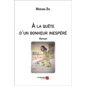 Du Net Eds À la quête d'un bonheur inespéré