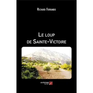 Du Net Eds Le loup de Sainte-VictoireVendu parcultura-librairie