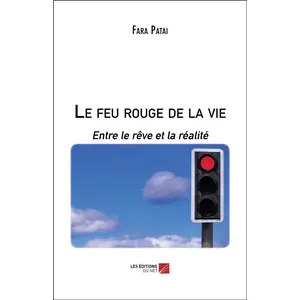 Du Net Eds Le feu rouge de la vieVendu parcultura-librairie