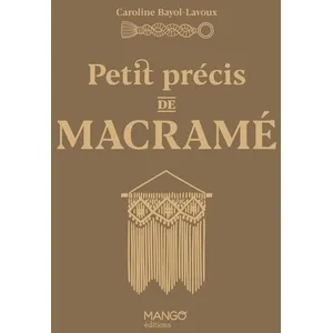 Mango Petit précis de macramé pas cher