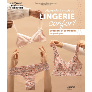 Mango Apprendre à coudre sa lingerie confort pas cher