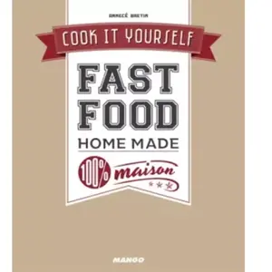 ***Livres*** Fast-food home made 100 % maison pas cher