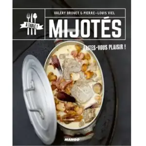 MANGO Mijotés : faites-vous plaisir ! Valéry Drouet pas cher