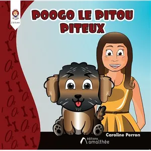 Editions Amalthée Poogo le Pitou Piteux pas cher