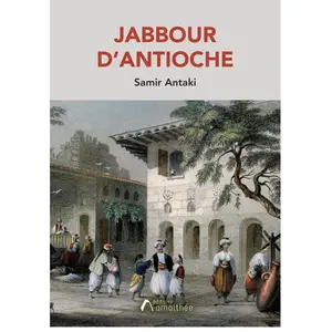 Amalthee Jabbour d'Antioche broché pas cher