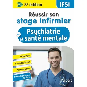 Vuibert Réussir son stage infirmier en psychiatrie et santé mentale