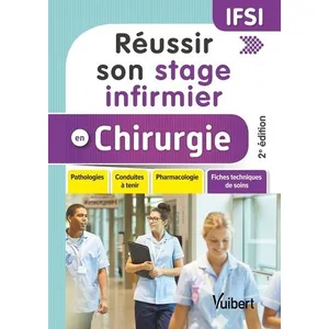 Vuibert Réussir son stage infirmier en chirurgie Ghislain Morange (Auteur)